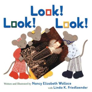Look! Look! Look! Nancy Elizabeth Wallace